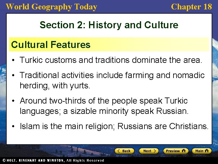 World Geography Today Chapter 18 Section 2: History and Culture Cultural Features • Turkic