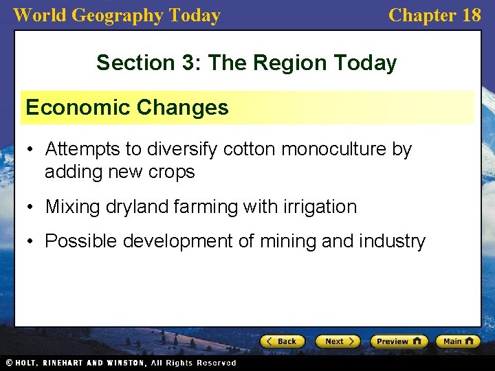 World Geography Today Chapter 18 Section 3: The Region Today Economic Changes • Attempts