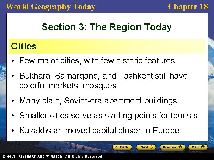 World Geography Today Chapter 18 Section 3: The Region Today Cities • Few major