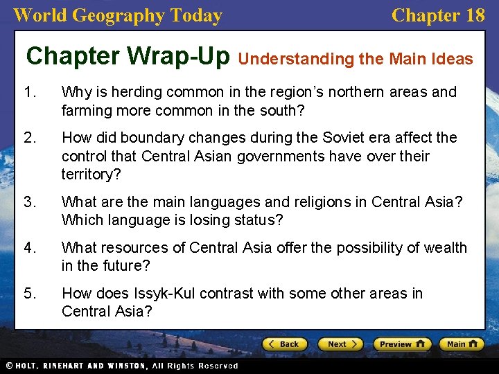 World Geography Today Chapter 18 Chapter Wrap-Up Understanding the Main Ideas 1. Why is