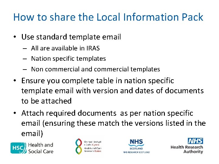 How to share the Local Information Pack • Use standard template email – All