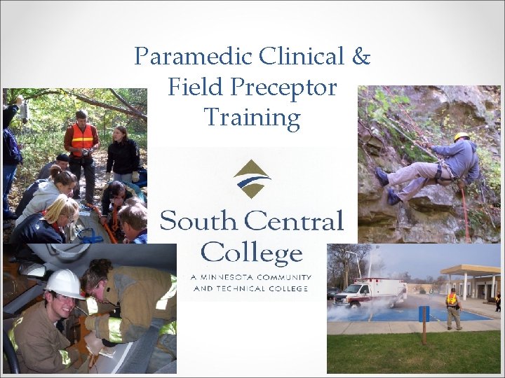 Paramedic Clinical & Field Preceptor Training 