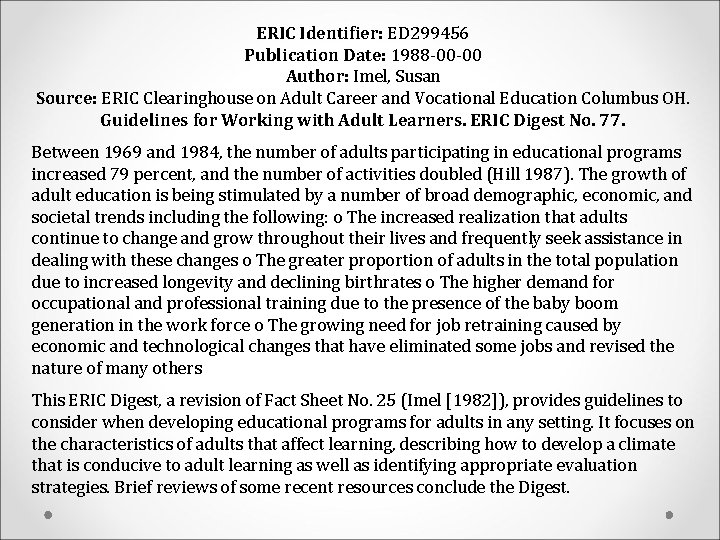 ERIC Identifier: ED 299456 Publication Date: 1988 -00 -00 Author: Imel, Susan Source: ERIC