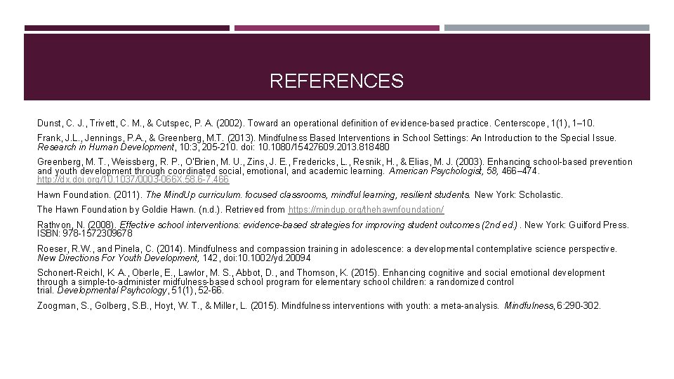 REFERENCES Dunst, C. J. , Trivett, C. M. , & Cutspec, P. A. (2002). REFERENCES Dunst, C. J. , Trivett, C. M. , & Cutspec, P. A. (2002).