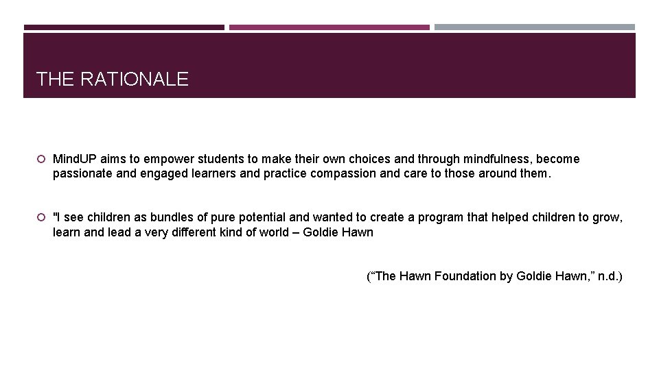 THE RATIONALE Mind. UP aims to empower students to make their own choices and THE RATIONALE Mind. UP aims to empower students to make their own choices and