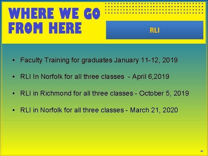 RLI • Faculty Training for graduates January 11 -12, 2019 • RLI In Norfolk