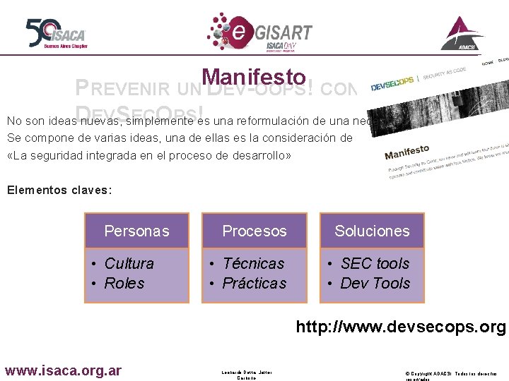 Manifesto PREVENIR UN DEV-OOPS! CON DEVSECOPS! No son ideas nuevas, simplemente es una reformulación