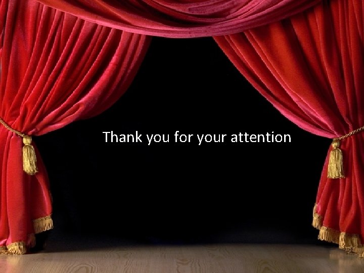 Thank you for your attention 