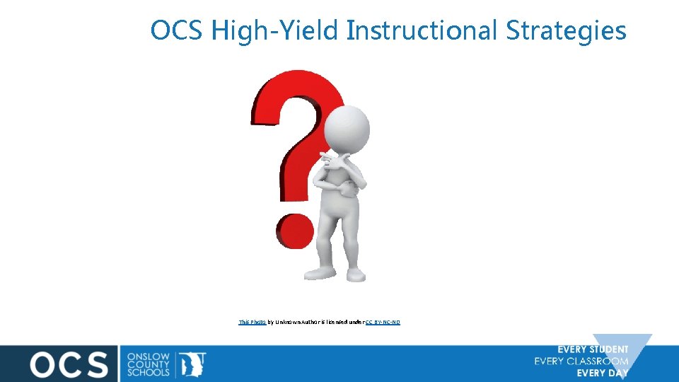 OCS High-Yield Instructional Strategies This Photo by Unknown Author is licensed under CC BY-NC-ND