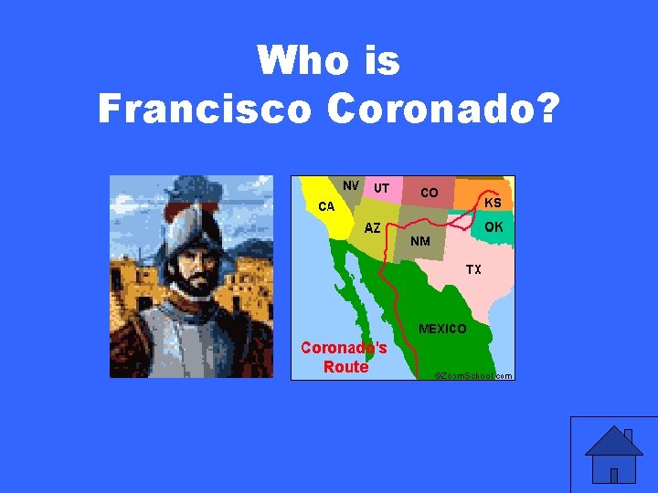 Who is Francisco Coronado? 