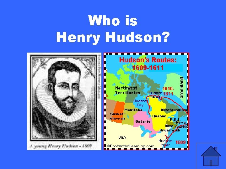 Who is Henry Hudson? 