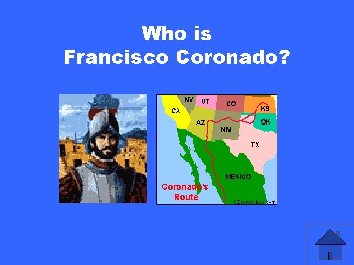 Who is Francisco Coronado? 