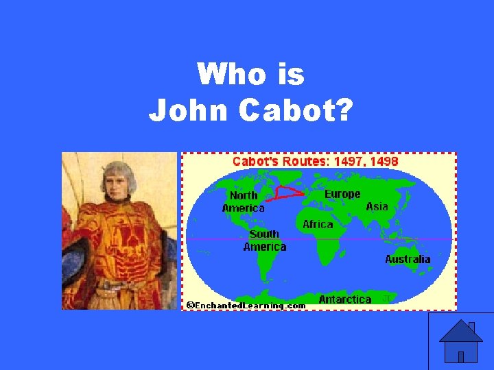 Who is John Cabot? 