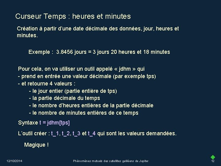 Curseur Temps : heures et minutes Création à partir d’une date décimale des données,