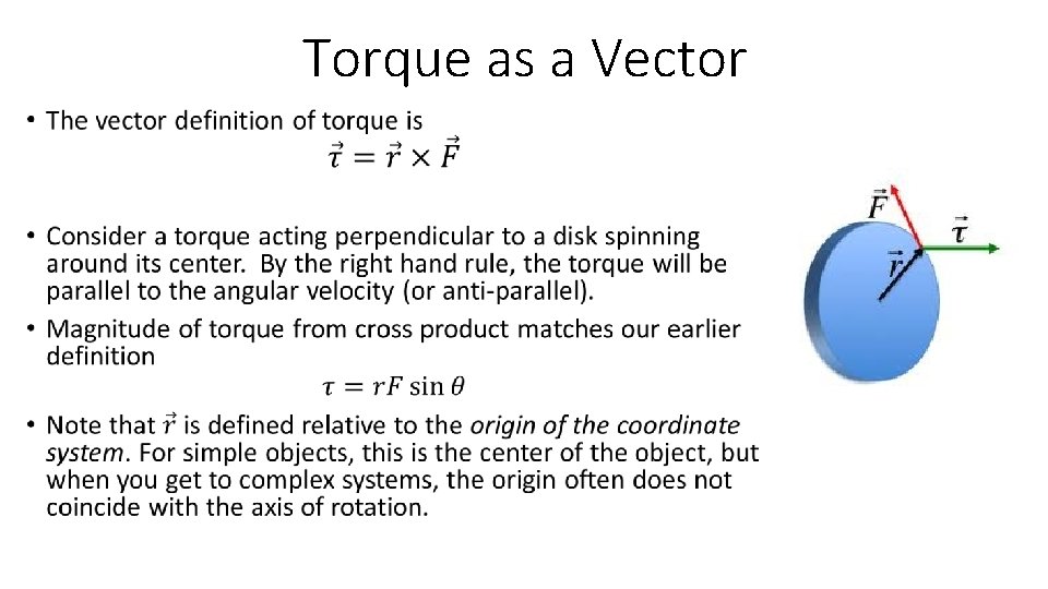 Torque as a Vector • 