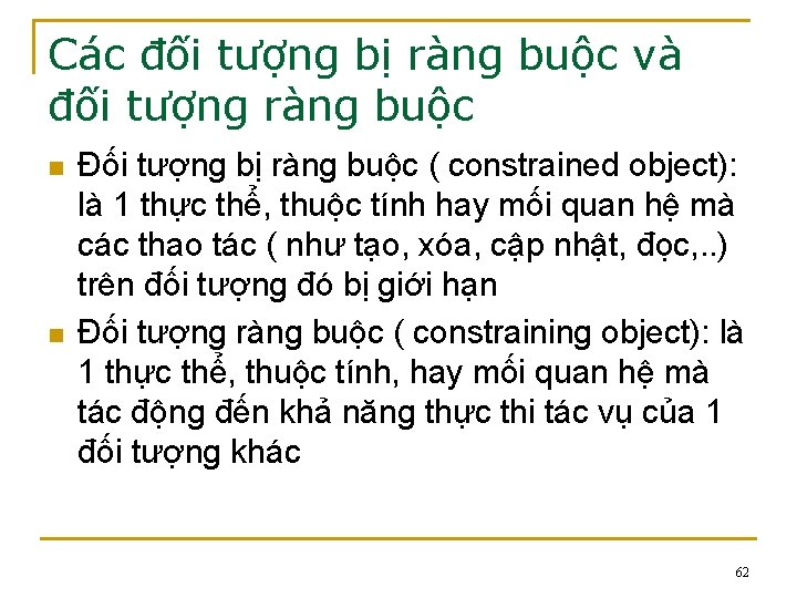 Các đối tượng bị ràng buộc và đối tượng ràng buộc n n Đối Các đối tượng bị ràng buộc và đối tượng ràng buộc n n Đối