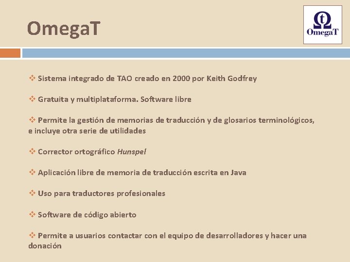 Omega. T v Sistema integrado de TAO creado en 2000 por Keith Godfrey v