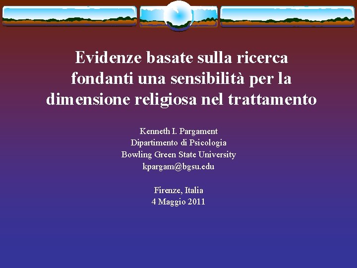 Evidenze basate sulla ricerca fondanti una sensibilità per la dimensione religiosa nel trattamento Kenneth