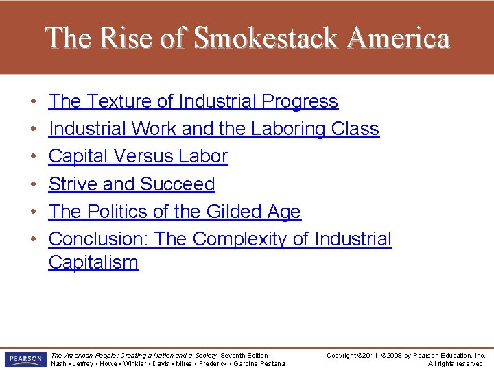 The Rise of Smokestack America • • • The Texture of Industrial Progress Industrial The Rise of Smokestack America • • • The Texture of Industrial Progress Industrial
