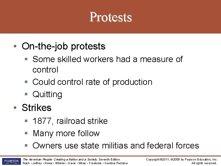 Protests • On-the-job protests § Some skilled workers had a measure of control §