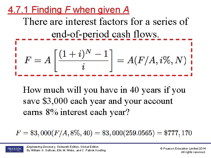 4. 7. 1 Finding F when given A There are interest factors for a