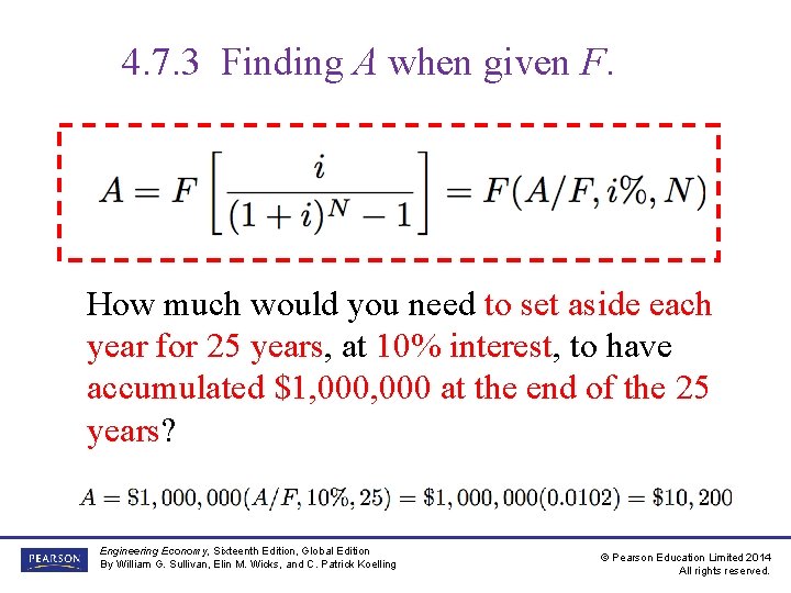 4. 7. 3 Finding A when given F. How much would you need to