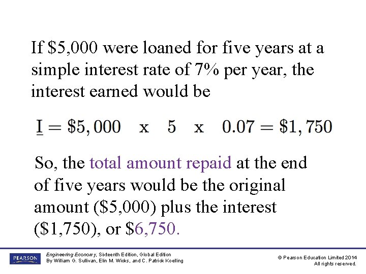 If $5, 000 were loaned for five years at a simple interest rate of