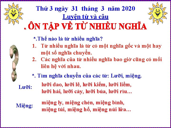 Thứ 3 ngày 31 tháng 3 năm 2020 Luyện từ và câu *. Thế