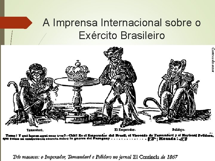 A Imprensa Internacional sobre o Exército Brasileiro 