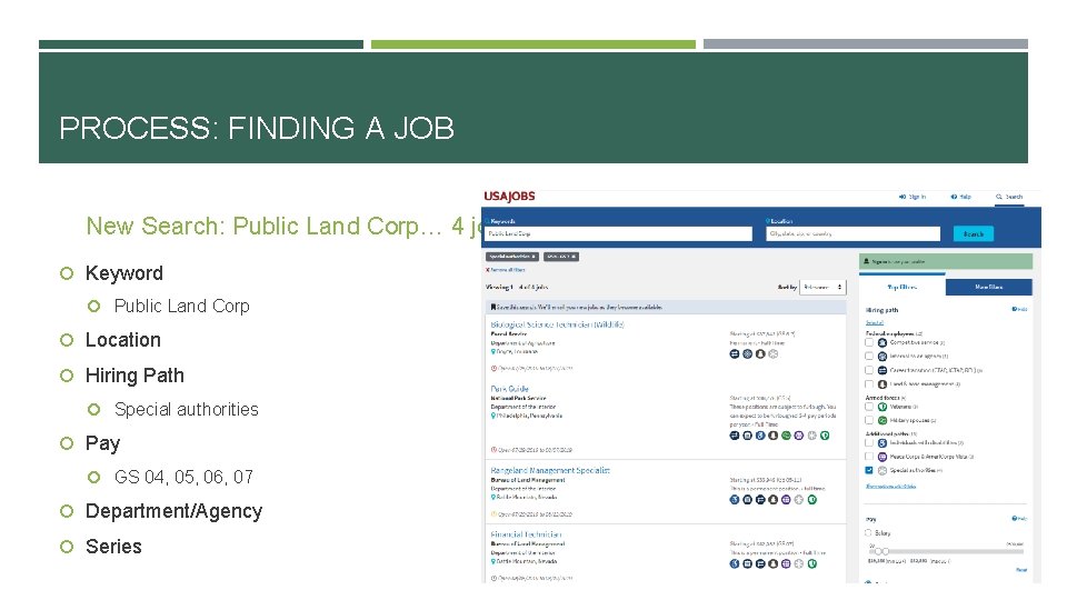 PROCESS: FINDING A JOB New Search: Public Land Corp… 4 jobs Keyword Public Land