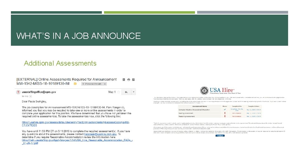 WHAT’S IN A JOB ANNOUNCE Additional Assessments 