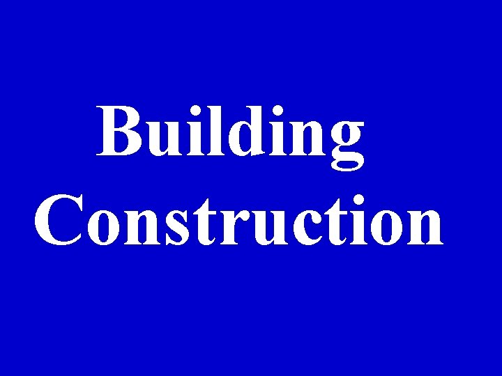 Building Construction 