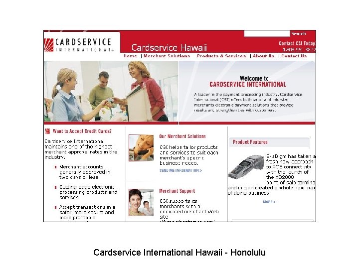 Cardservice International Hawaii - Honolulu Cardservice International Hawaii - Honolulu