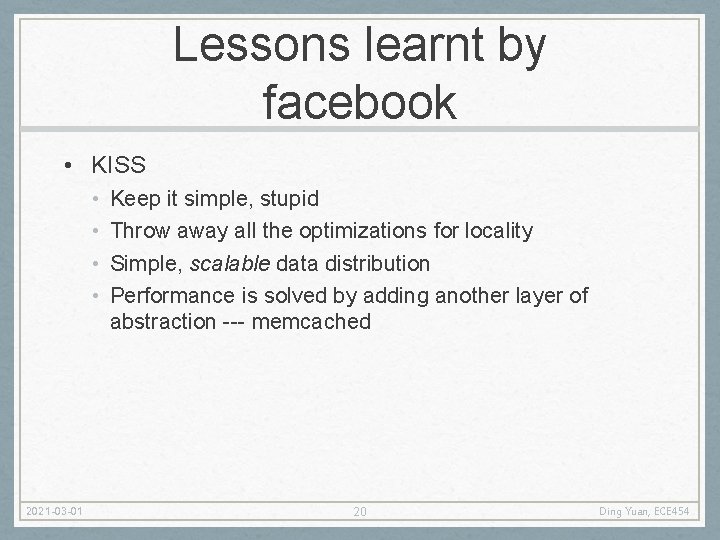 Lessons learnt by facebook • KISS • • 2021 -03 -01 Keep it simple,