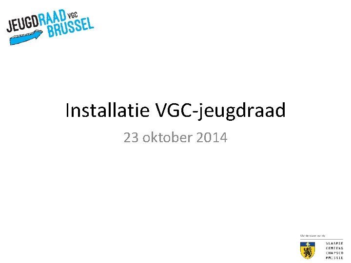 Installatie VGC-jeugdraad 23 oktober 2014 