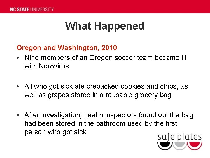 What Happened Oregon and Washington, 2010 • Nine members of an Oregon soccer team