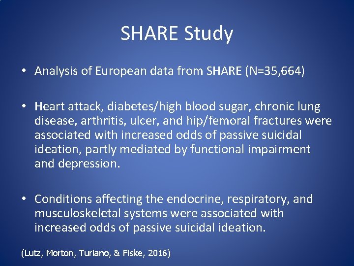 SHARE Study • Analysis of European data from SHARE (N=35, 664) • Heart attack,