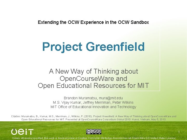 Extending the OCW Experience in the OCW Sandbox Project Greenfield A New Way of