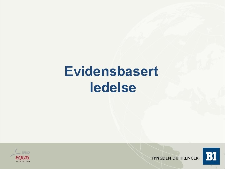 Evidensbasert ledelse 