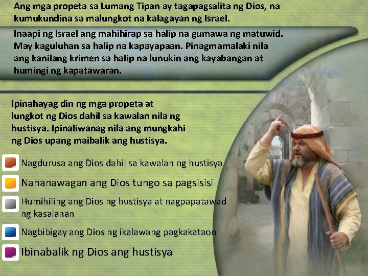 Ang mga propeta sa Lumang Tipan ay tagapagsalita ng Dios, na kumukundina sa malungkot