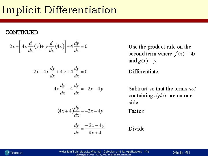 Implicit Differentiation CONTINUED Use the product rule on the second term where f (x)