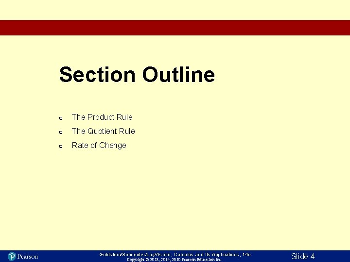 Section Outline q The Product Rule q The Quotient Rule q Rate of Change