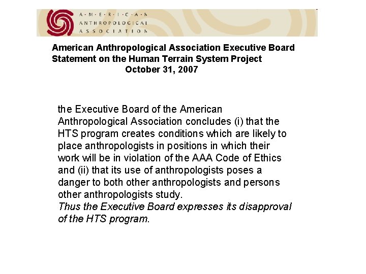 American Anthropological Association Executive Board Statement on the Human Terrain System Project October 31,