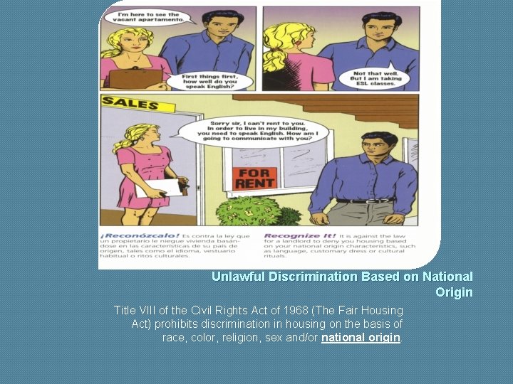 Unlawful Discrimination Based on National Origin Title VIII of the Civil Rights Act of
