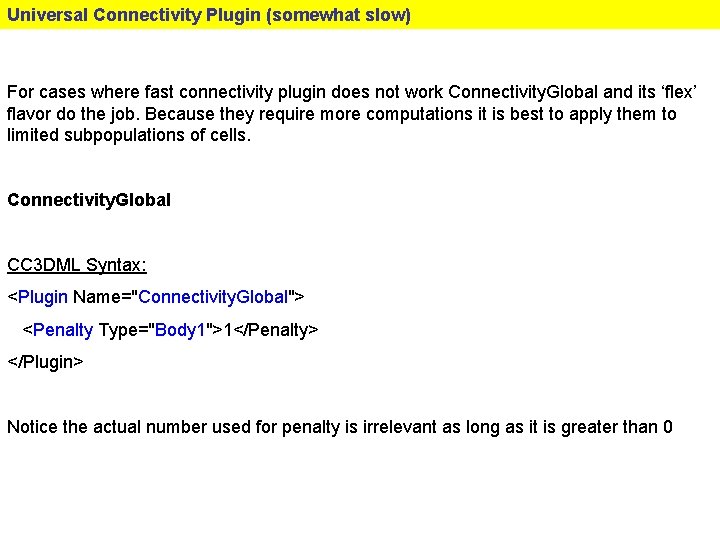 Universal Connectivity Plugin (somewhat slow) For cases where fast connectivity plugin does not work