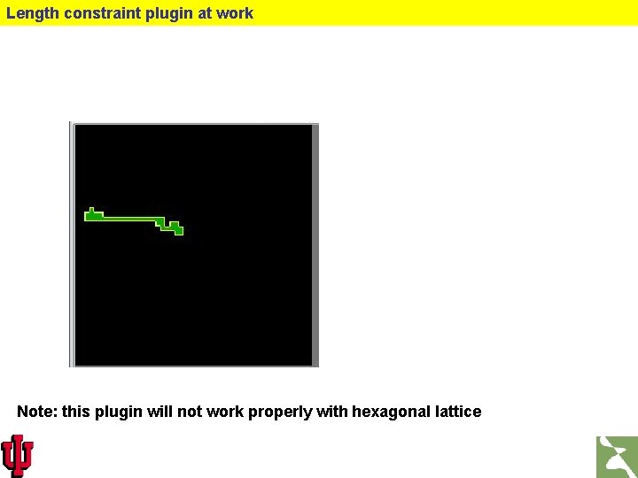 Length constraint plugin at work Note: this plugin will not work properly with hexagonal