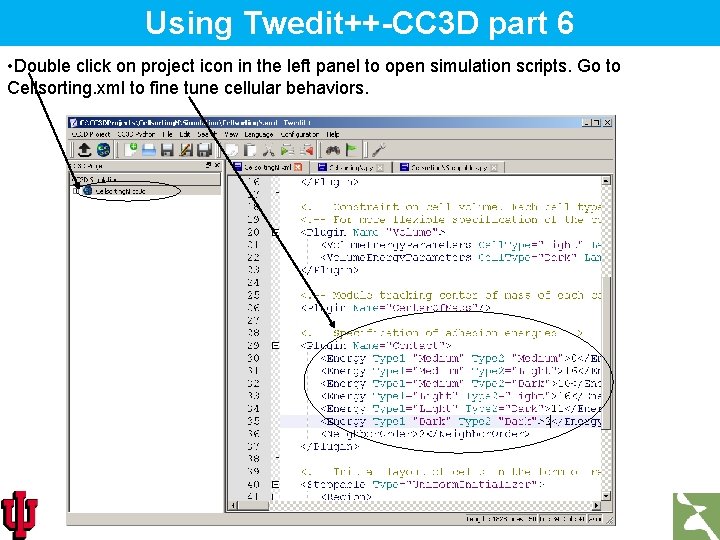 Using Twedit++-CC 3 D part 6 • Double click on project icon in the