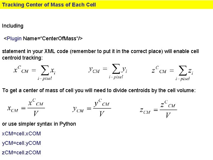 Tracking Center of Mass of Each Cell Including <Plugin Name=“Center. Of. Mass“/> statement in