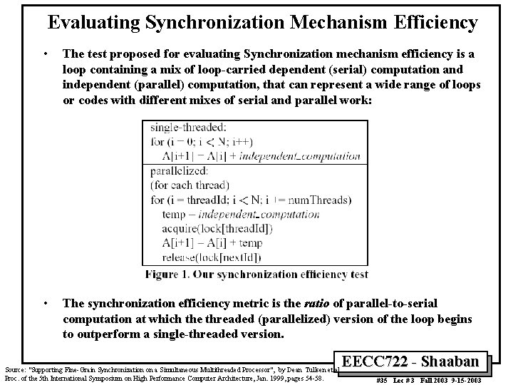 Evaluating Synchronization Mechanism Efficiency • The test proposed for evaluating Synchronization mechanism efficiency is