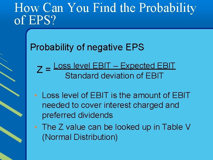 How Can You Find the Probability of EPS? Probability of negative EPS Loss level